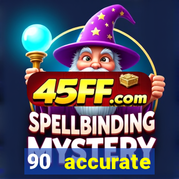 90 accurate football predictions